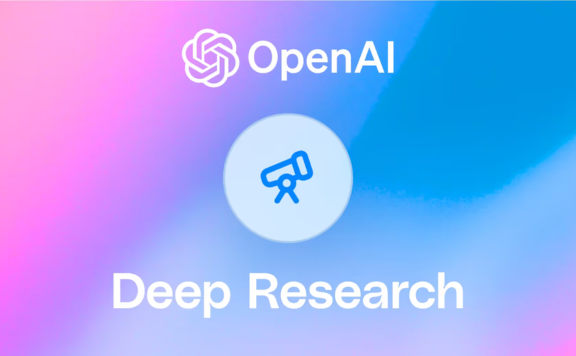 Deep Research：OpenAI推出的AI智能體，可執行多步驟研究任務